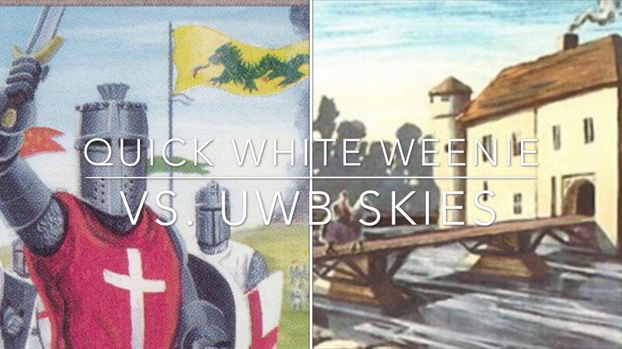 40) Quick White Weenie Vs. Skies.