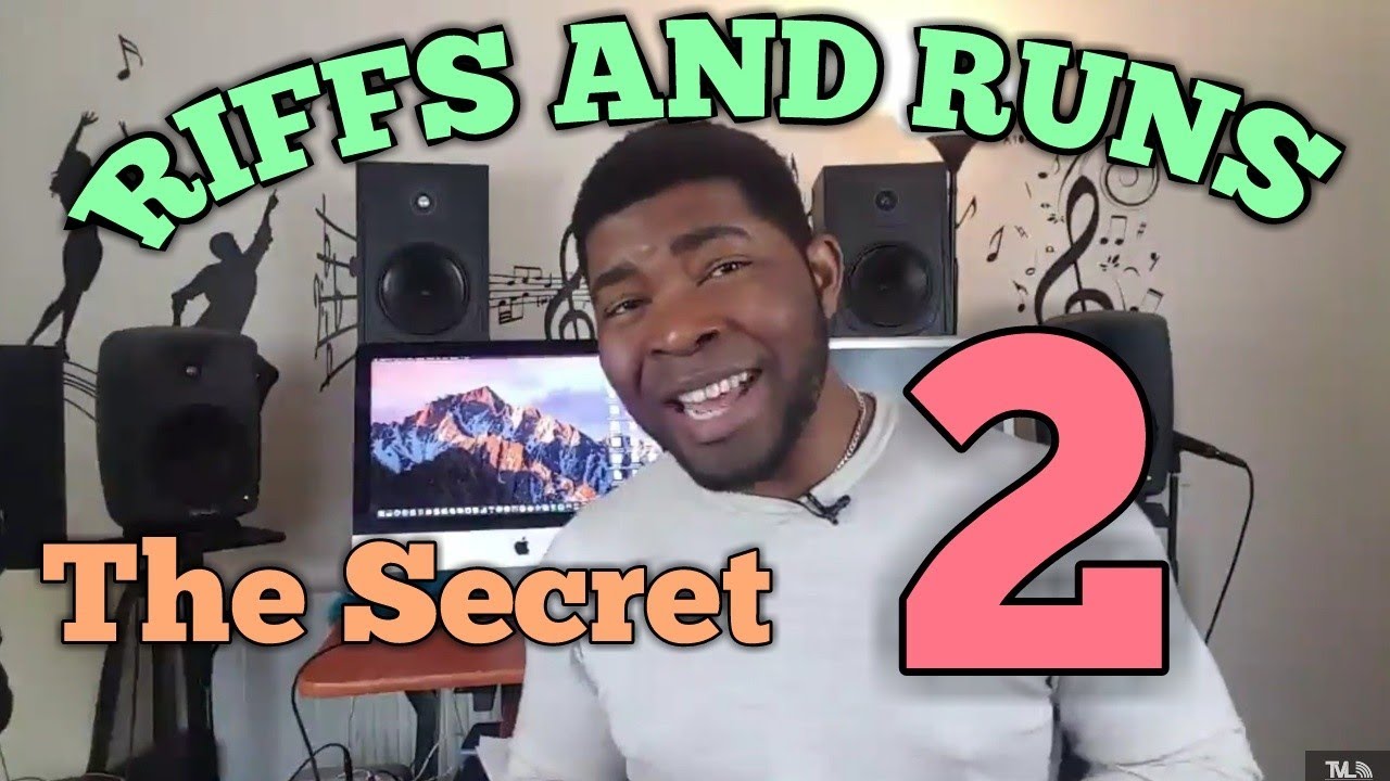 RIFFS AND RUNS The Secret Pt. 2 | Voice Lessons