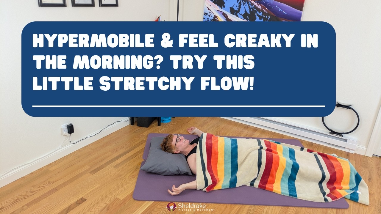 Morning Stretch for Hypermobility: Wake Up with Pilates