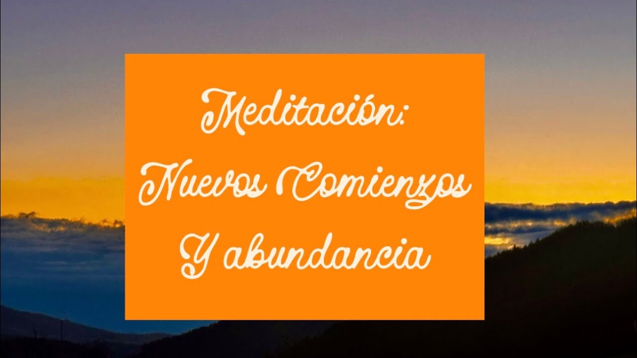 Nuevos Comienzos y Abundancia 