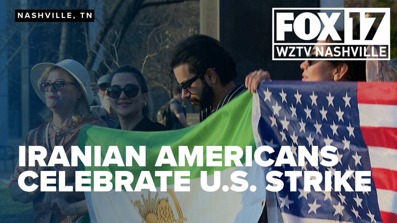 'Thank you President Trump!' Iranian-Nashvillians rejoice as U.S. & Israel strike Iran