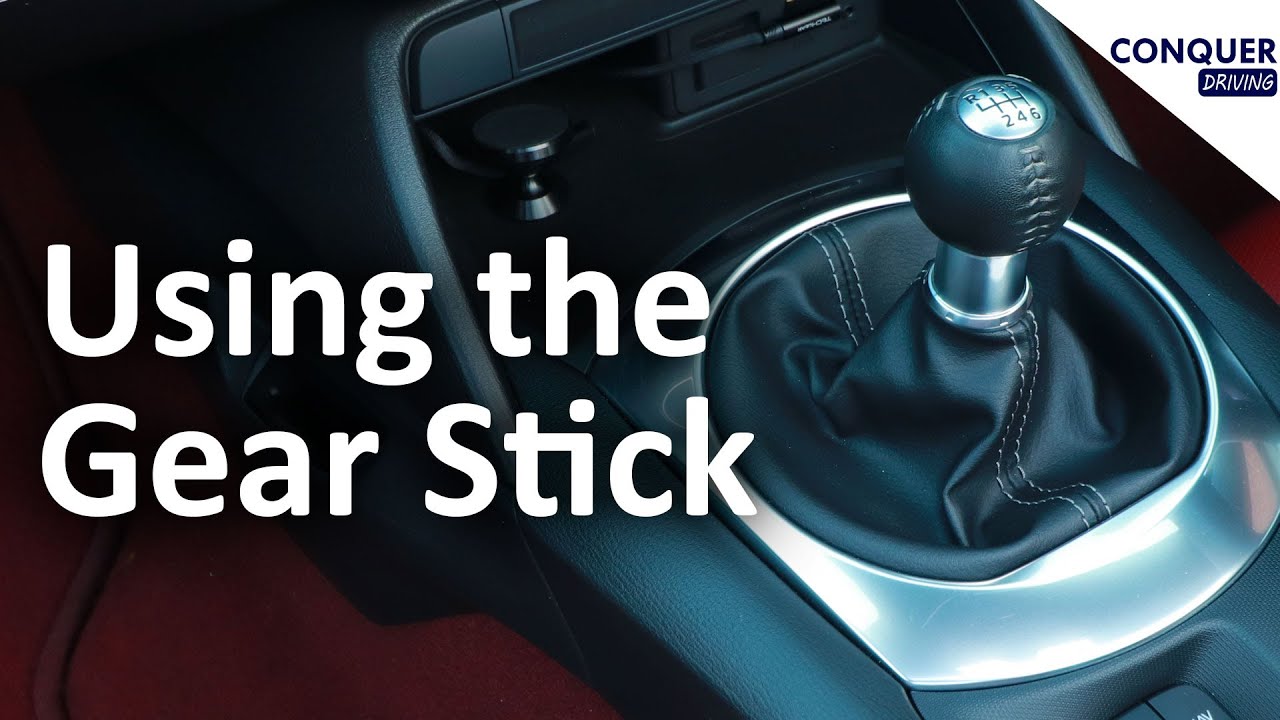 How to use the Gear Stick in a Manual Car - Tips and Common Errors