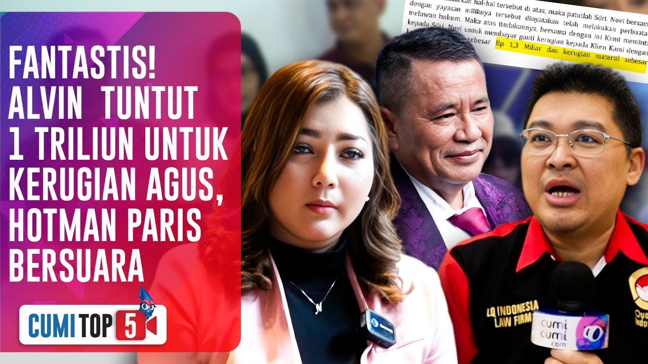 5 FAKTA GEGER! Novi di Somasi 1 Triliun Oleh Alvin Lim, Hotman Siap Jadi Garda Terdepan | CUMI TOP V
