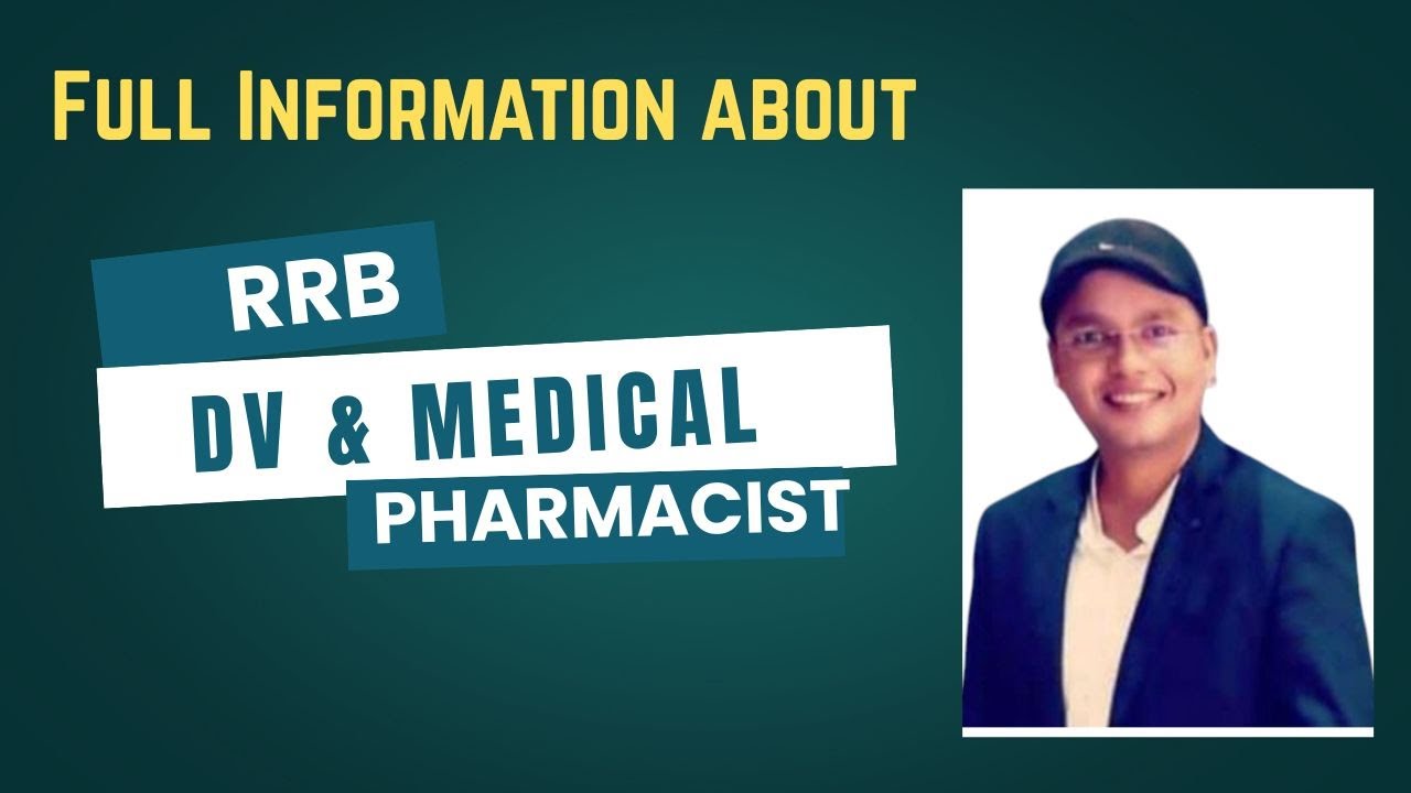 After Selection - Document verification & Medical Examination - RRB Pharmacist Full Information