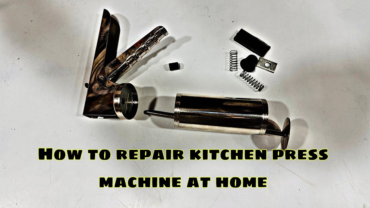 How to repair kitchen press at home | ￼सेव बनाने वाली मशीन को कैसे ठीक करे | sev machine repair