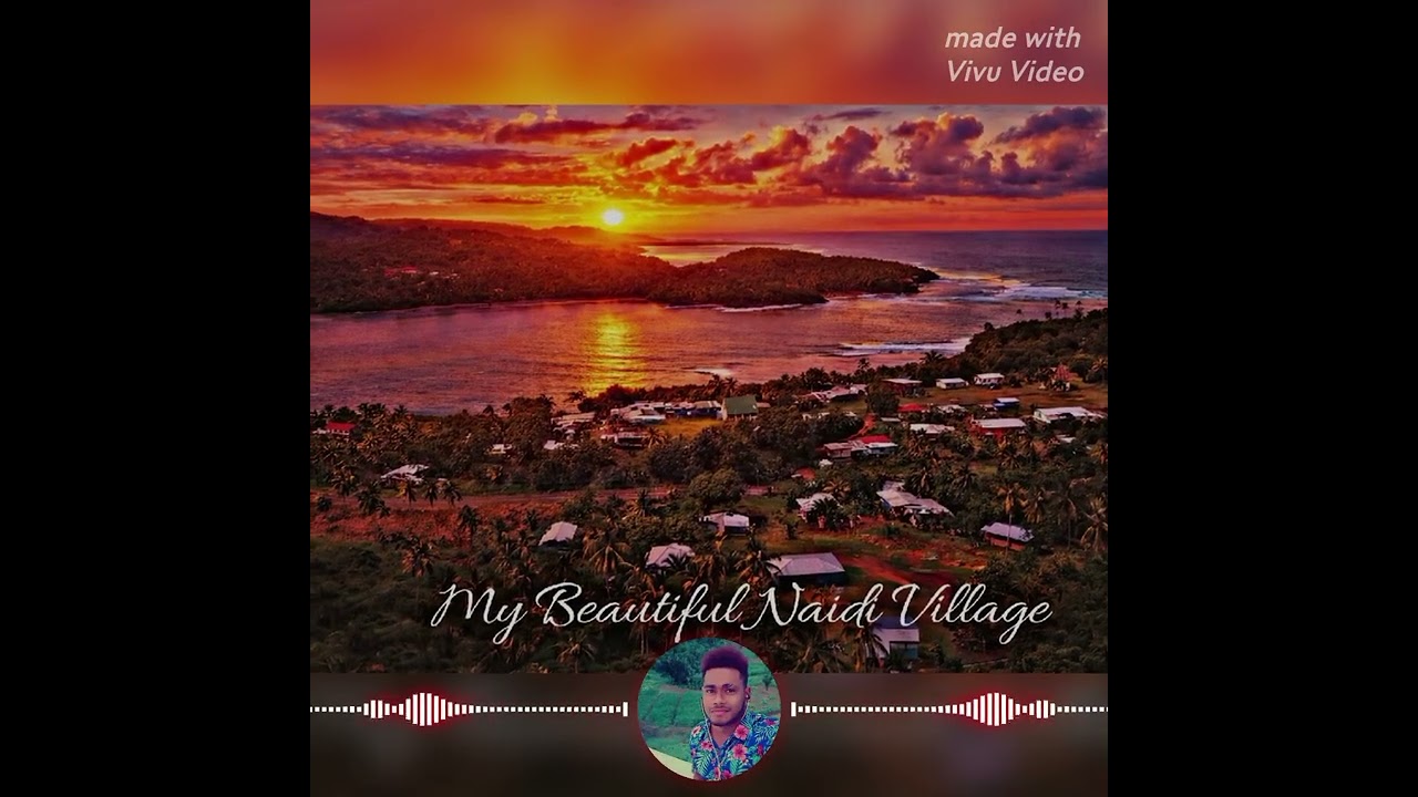 My Beautiful Naidi Village 