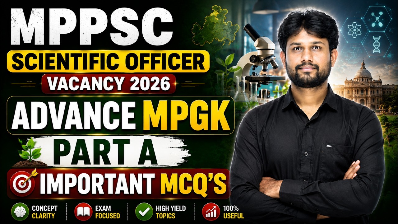 MPPSC Scientific Officer 2026 | Part A Complete MCQ | Advance MPGK Important Questions