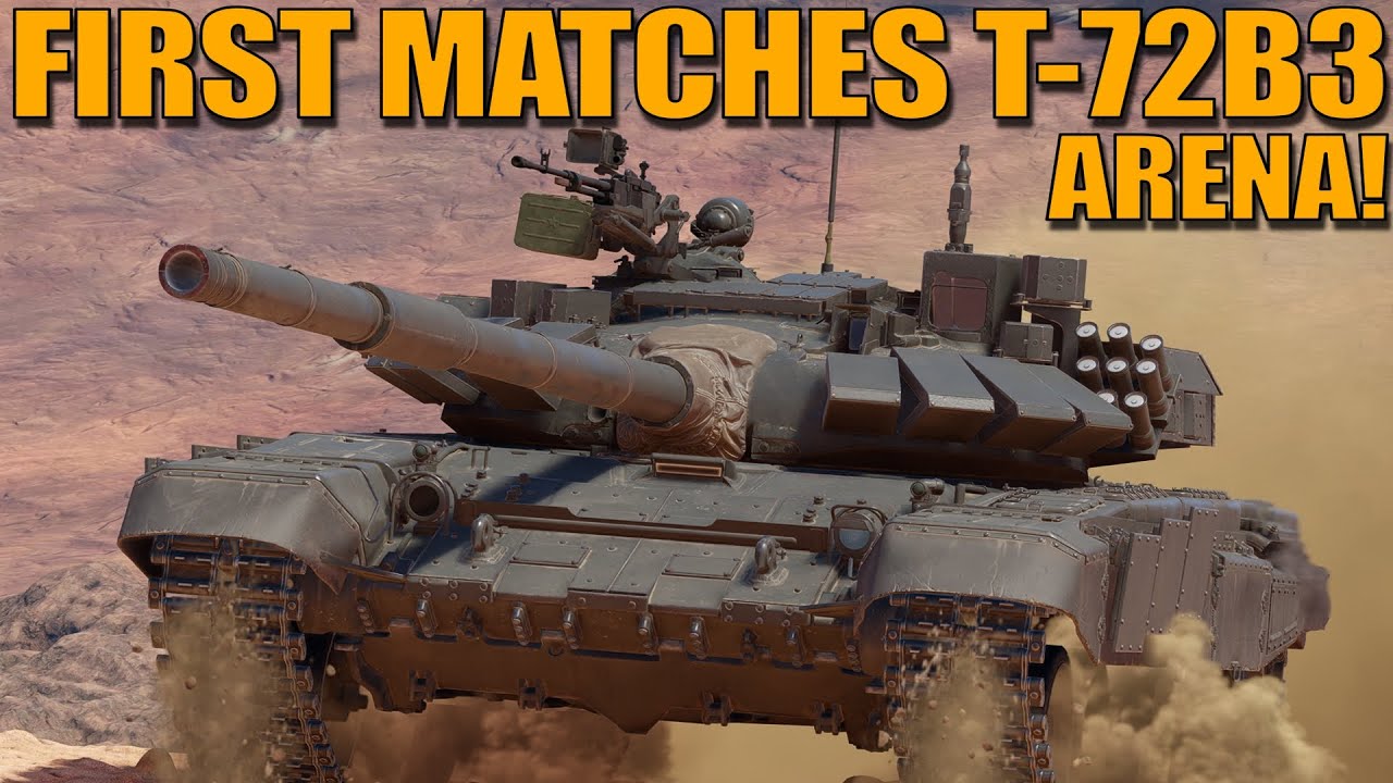 ПЕРВЫЕ МАТЧИ НА АРЕНЕ T-72B3! НОВЫЙ ТАНК ИЗ СОБЫТИЙ! - War Thunder