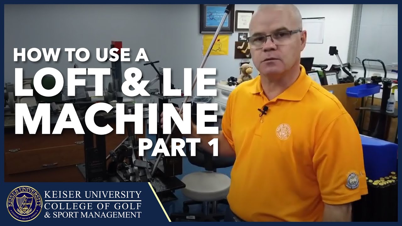 How to Use a Loft & Lie Machine Part 1