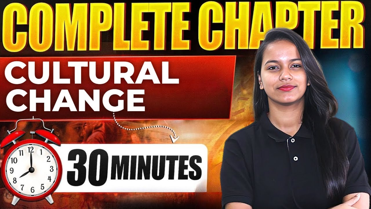 Cultural Change in 30 Mins | Class 12 Sociology One Shot by Savvy Ma'am