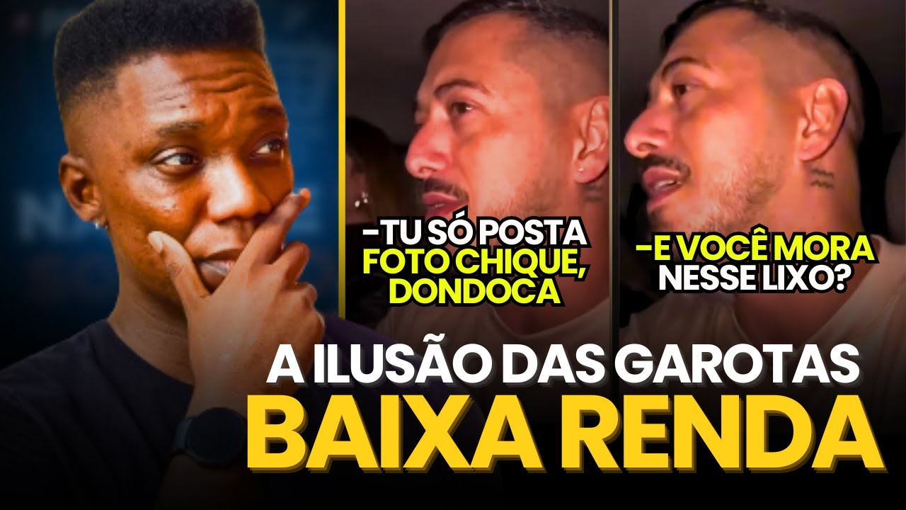 EXIGE LUXO, MAS VIVE DE APARÊNCIA: o teatro da garota baixa renda