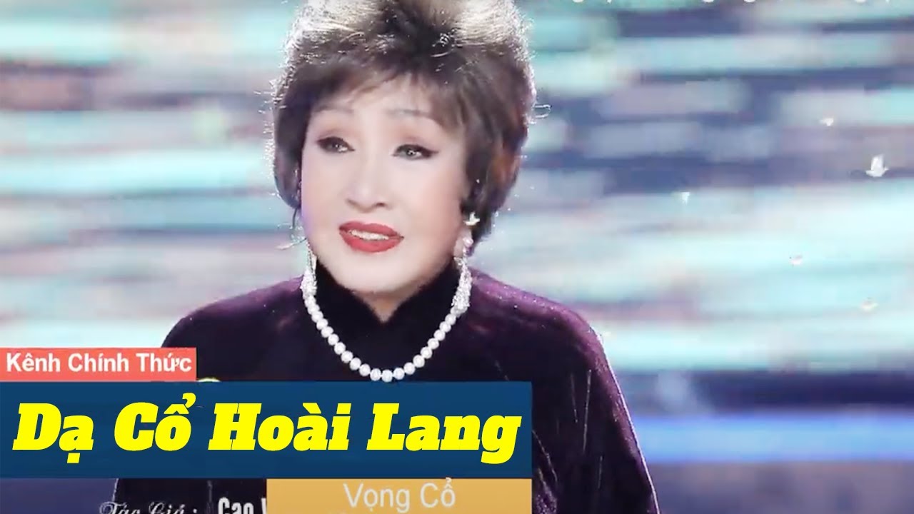 Dạ Cổ Hoài Lang - Hồng Nga | Vọng Cổ Buồn