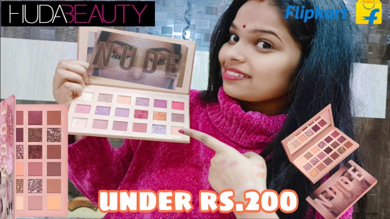 Huda Beauty New Nude Eyeshadow palette from Flipkart Under rs.200 #review #hudabeauty #eyeshadow