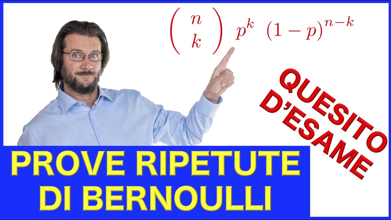 Prove ripetute di Bernoulli, quesito 8 esame di stato 2018