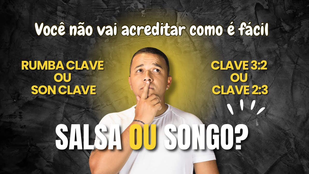 SALSA OU SONGO? RUMBA CLAVE OU SON CLAVE? 