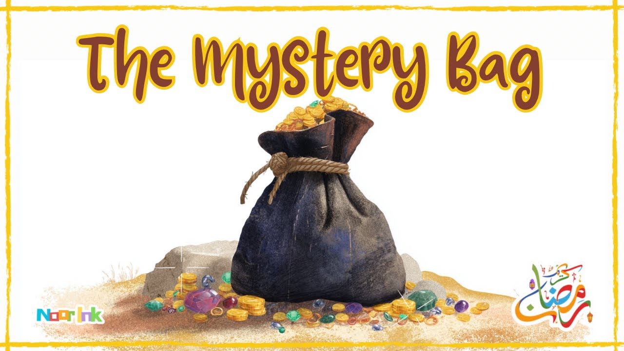 Imam Ali (AS) and The Mystery Bag | Ramadan Stories for Kids | Story 16 | NoorInk