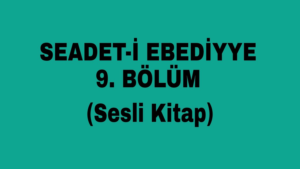SAADET-İ EBEDİYYE Tam İlmihal 9. B&ouml;l&uuml;m