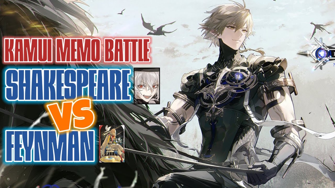 KAMUI MEMO BATTLE, SHAKESPEARE VS FEYNMAN || PGR GLOBAL 