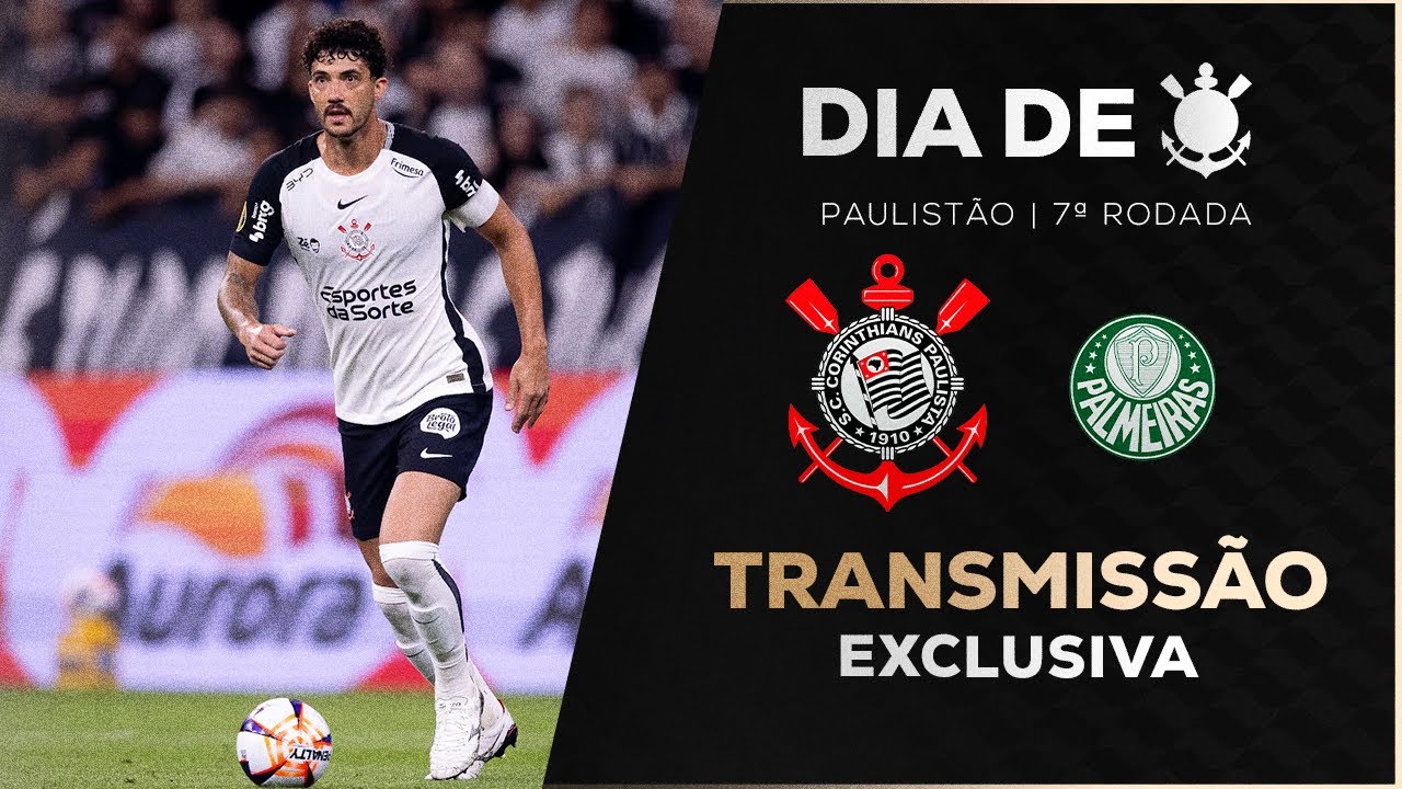 AO VIVO: CORINTHIANS X PALMEIRAS | PAULISTÃO 2026 | 7ª RODADA | DIA DE CORINTHIANS