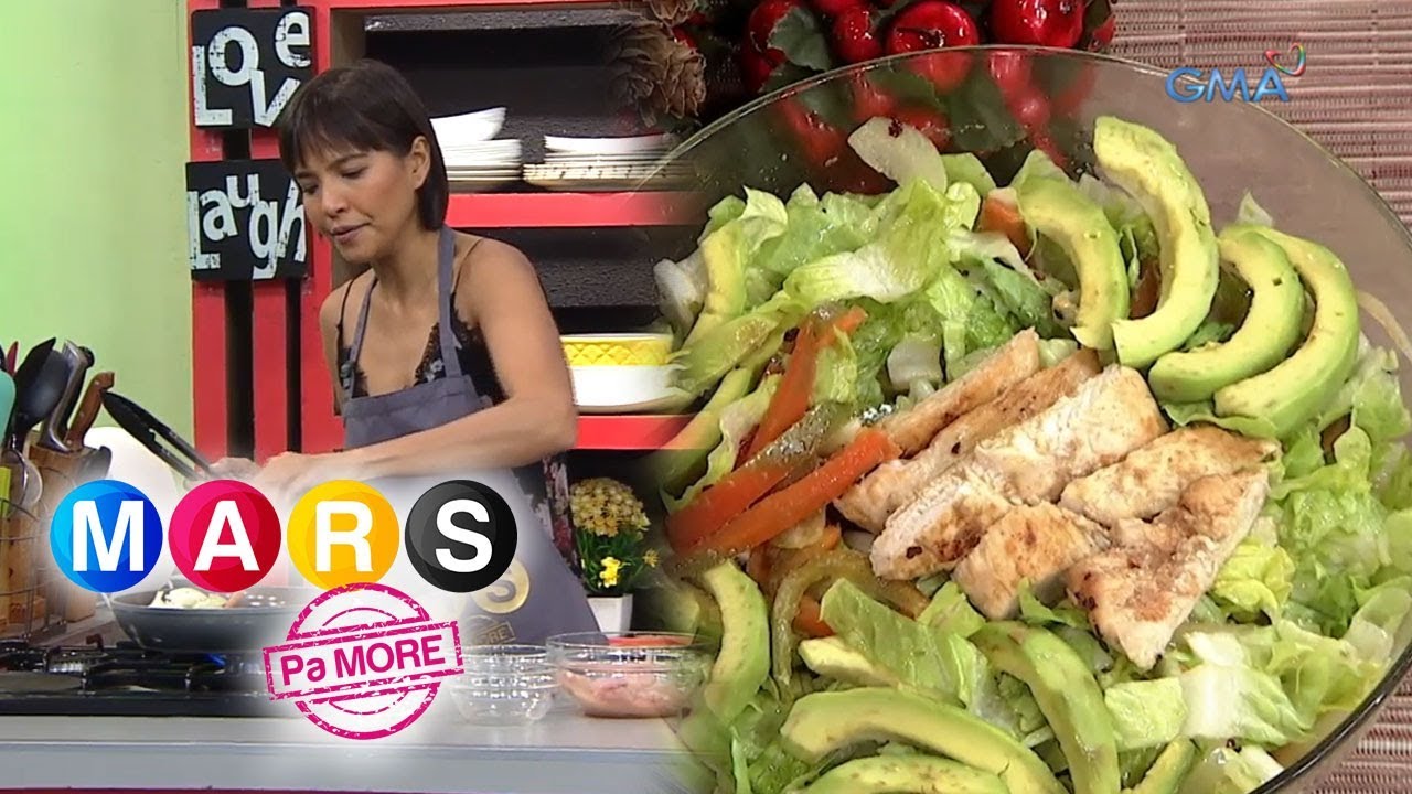 Mars Pa More: How to cook Chicken Fajita Salad by Alessandra de Rossi | Mars Masarap