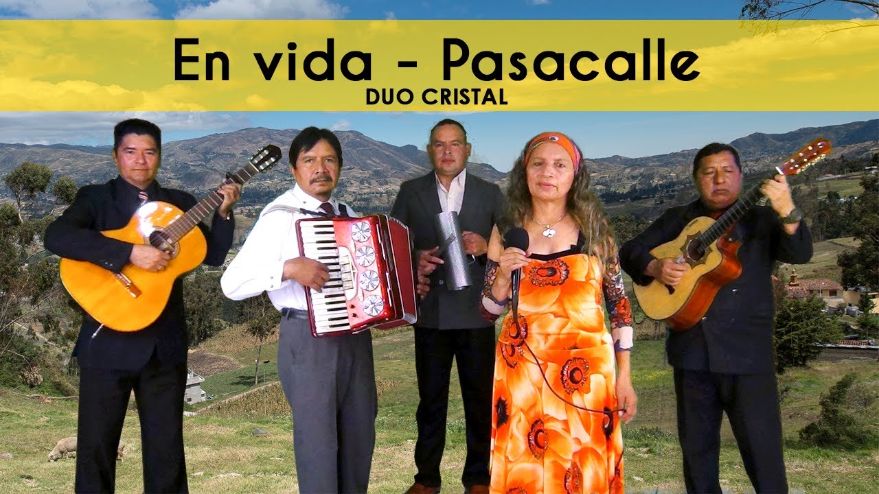 Duo Cristal | En Vida - Pasacalle