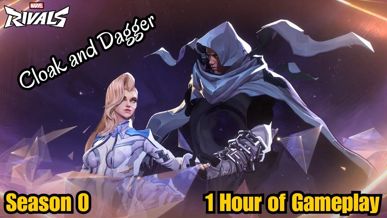 Cloak and Dagger 1 Hour of Gameplay | Marvel Rivals | Season 0