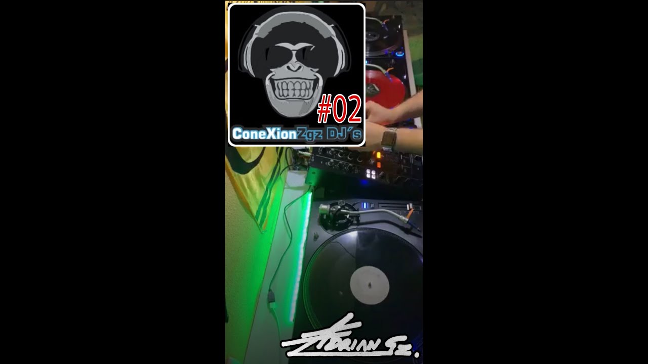 Adrian Gz - Vol02 ConeXionZgzDjs 30Abril2020 Directo Facebook