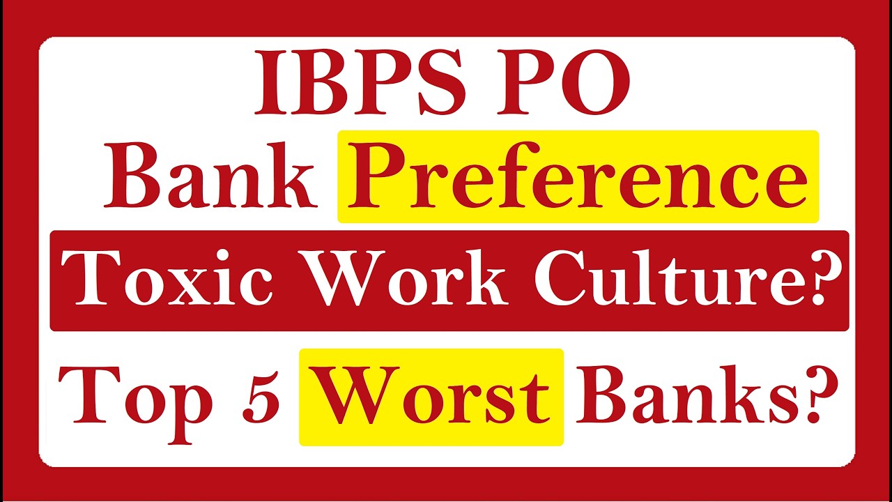 IBPS PO Bank Preference: Which is the Worst Bank? Watch at 2x Speed.