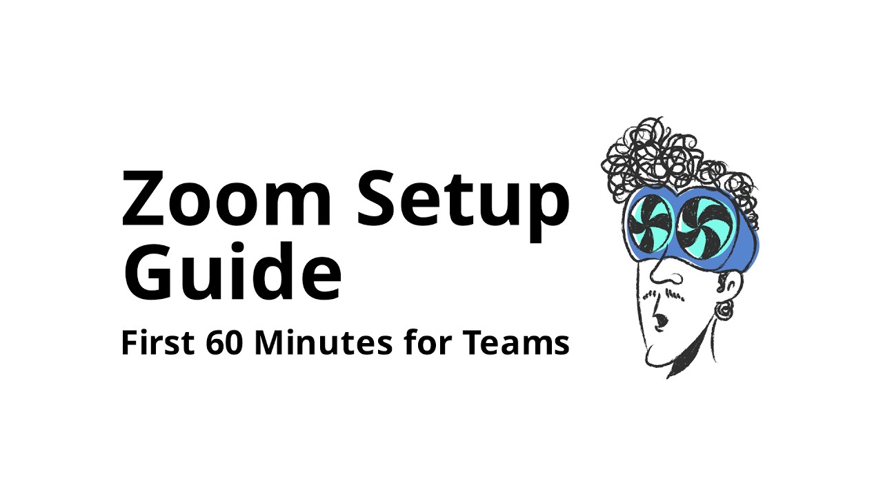 How do you set up Zoom for a small team (first 60 minutes)?