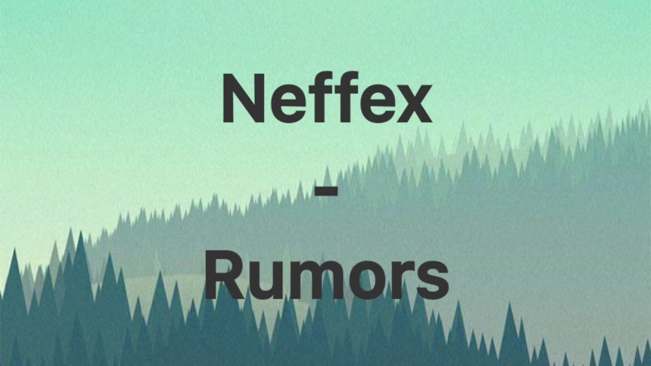 Neffex - Rumors💋 | Lyrics