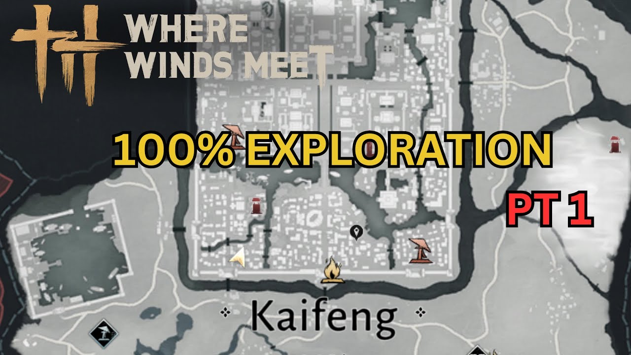 Exploring Kaifeng 100% (Part 1) &ndash; Where Winds Meet Guide: Chests, Tales, Injustice, Oddities & More