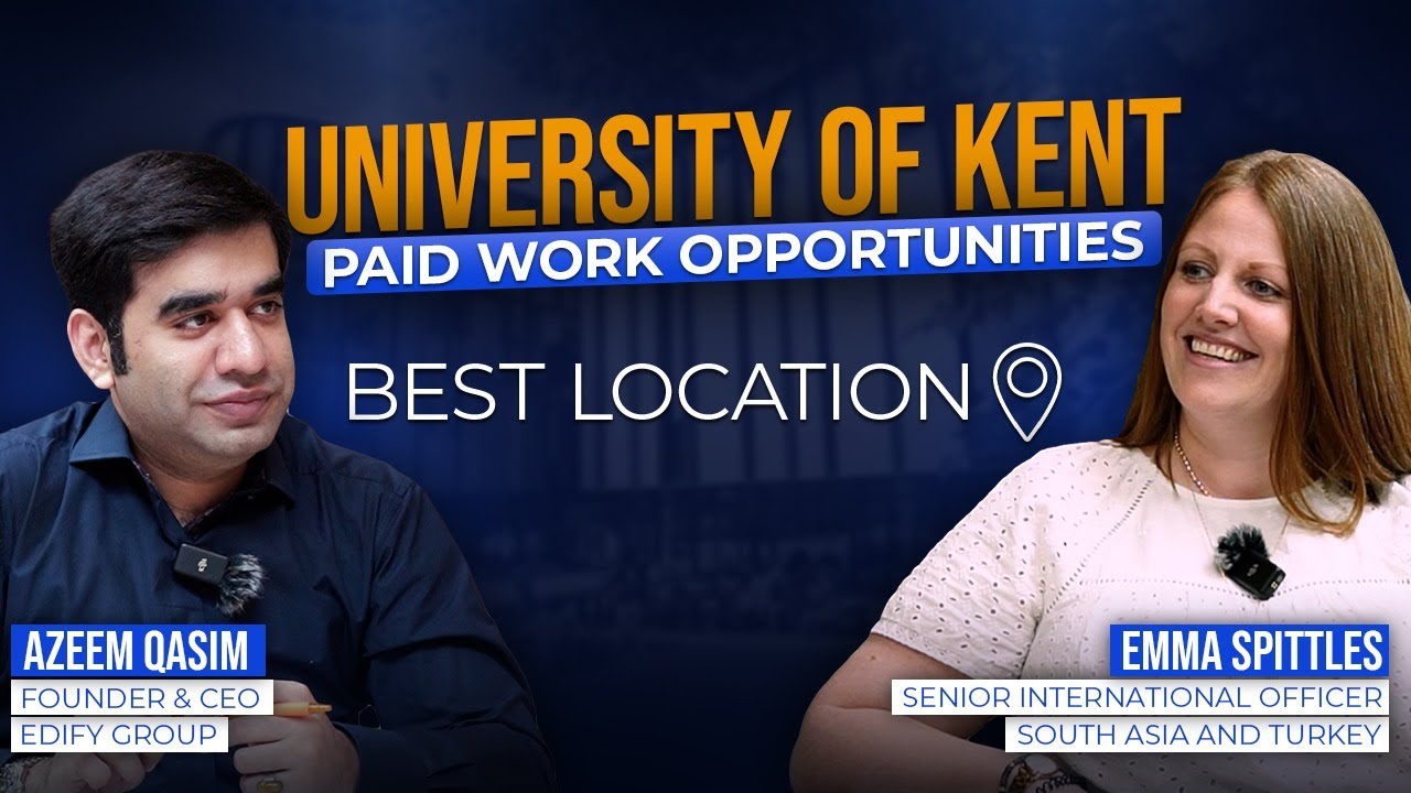UK Update 2025 :Why Choose the University of Kent? | Work Opportunities + Top Location