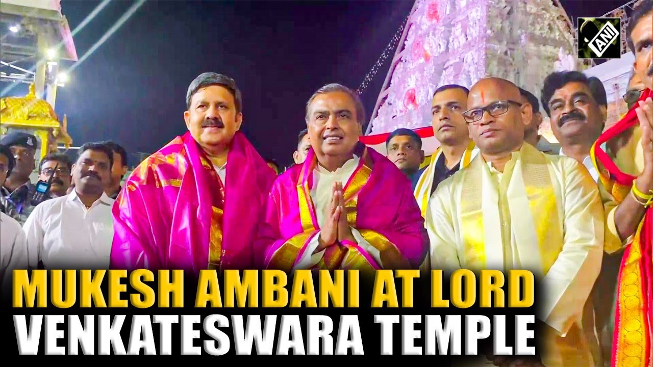Reliance Chairman Mukesh Ambani visits Venkteshwara Temple in Tirumala, offers prayer