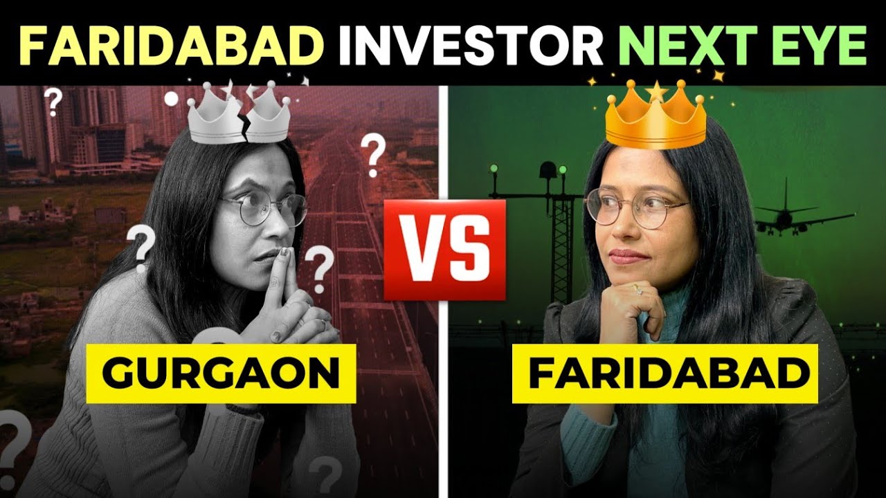 The NEXT Gurgaon is Faridabad and Here's Why!