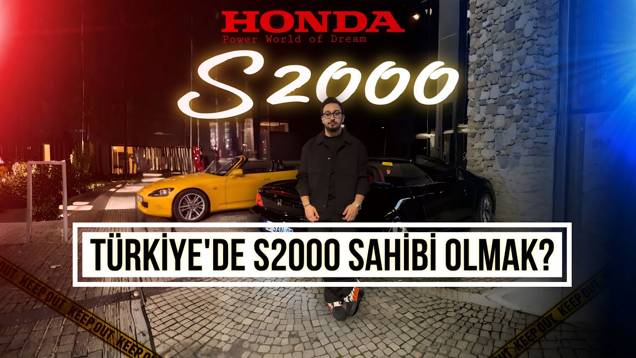 Türkiye'de Honda S2000 Sahibi olmak?