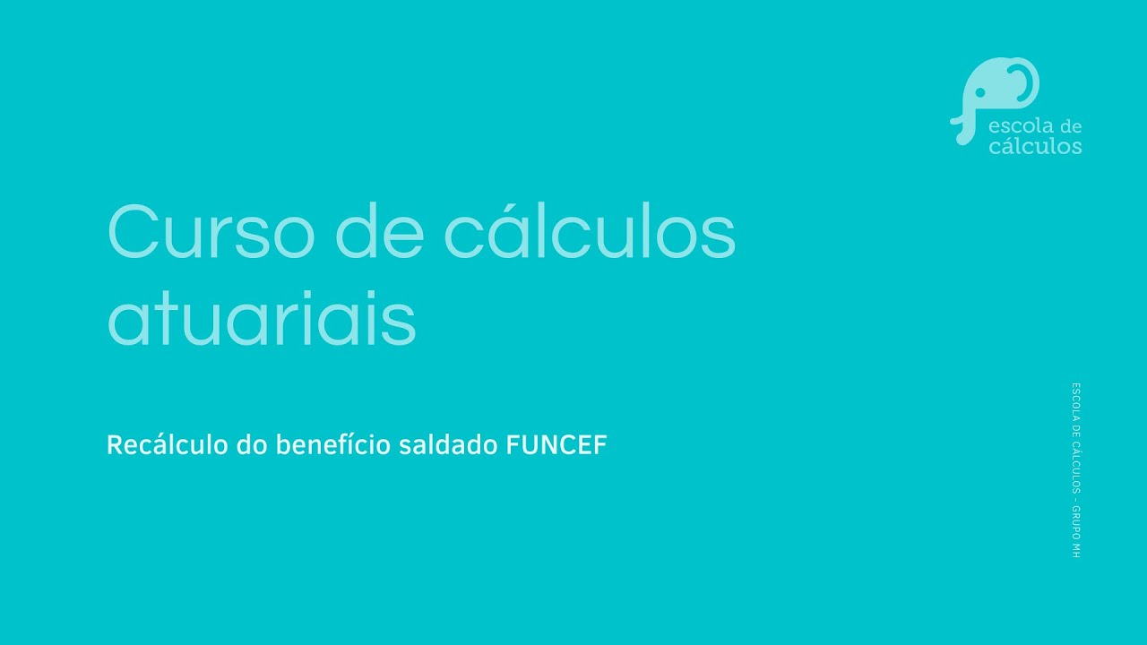 Como Calcular o Benef&iacute;cio Saldado da FUNCEF