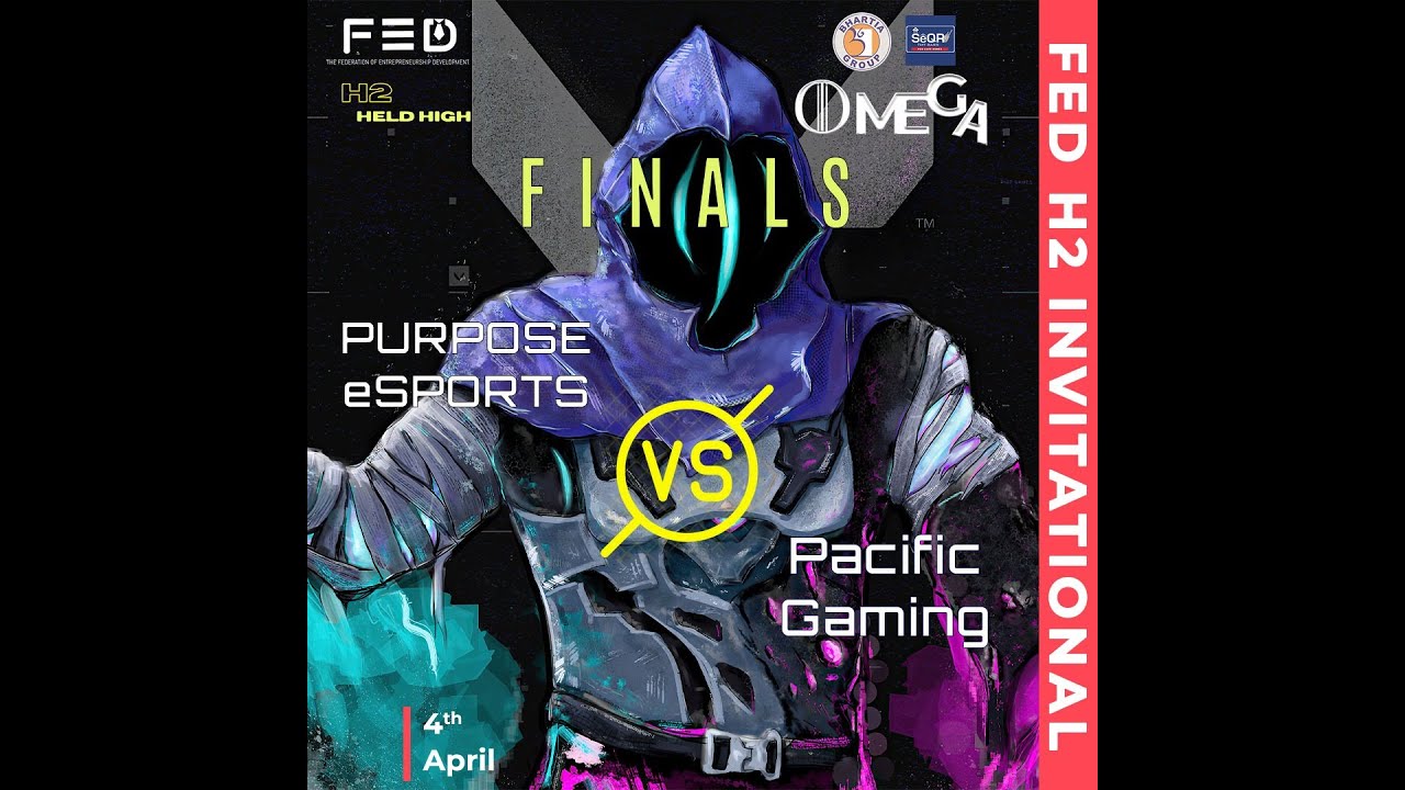 FED △ H2 INVITATIONAL | FINALS | PACIFIC GAMING VS PURPOSE ESPORTS |