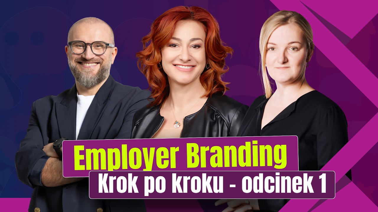 Employer Branding &ndash; co to jest i jak zbudować strategię krok po kroku?