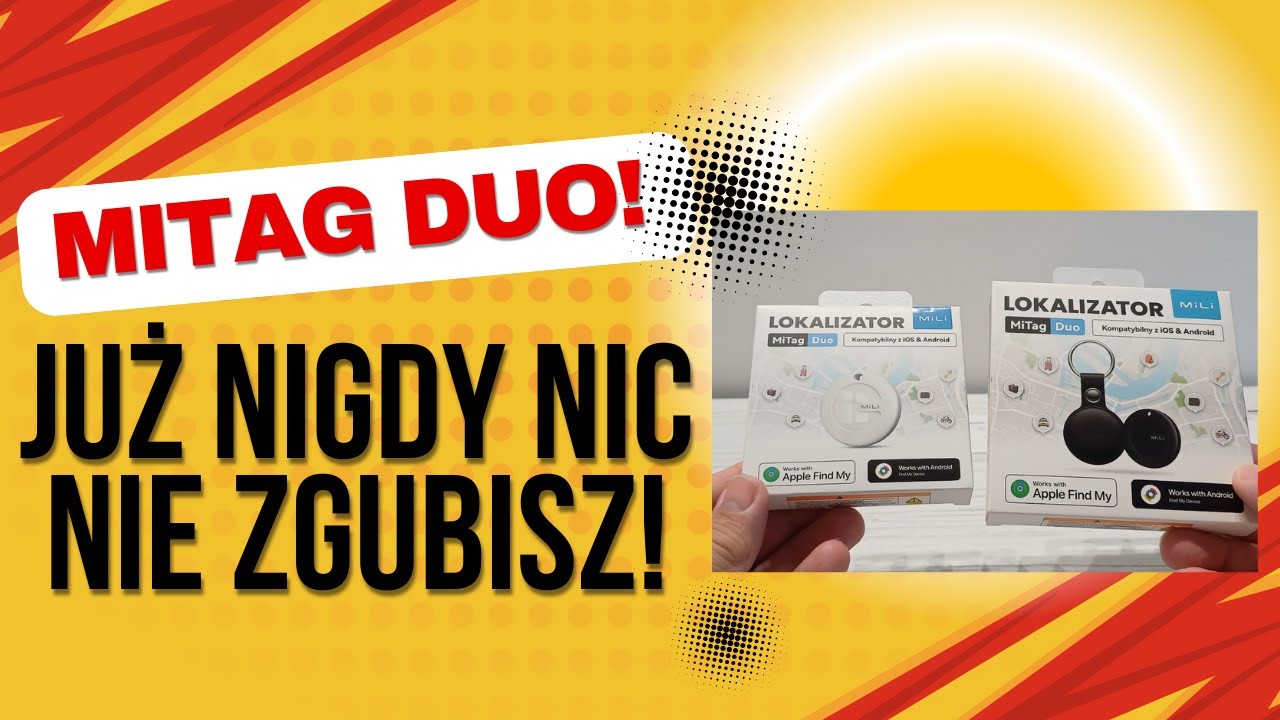 MiTag MiLi DUO – Lokalizator GPS który naprawdę działa!