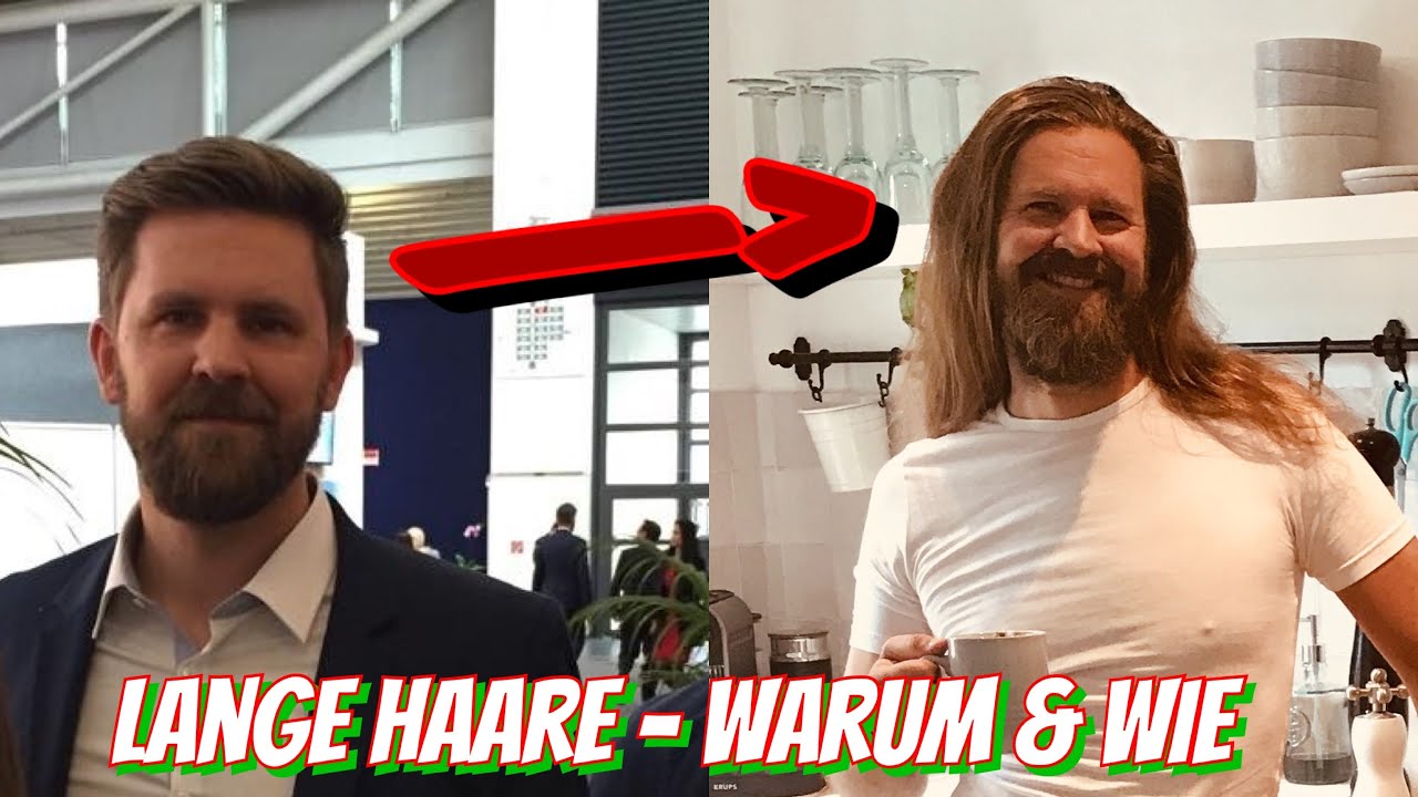 Männerhaare wachsen lassen - Wieso Weshalb Warum und Wie 😉