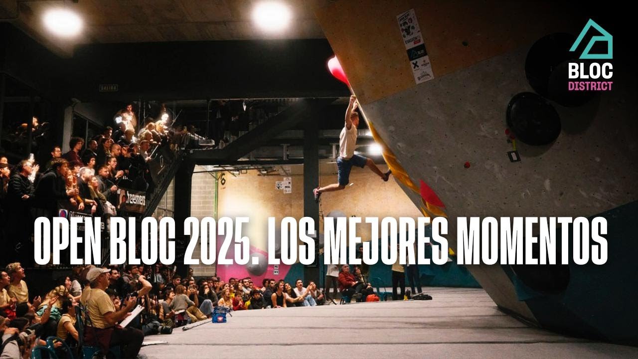 Open Bloc 2025. Los Mejores Momentos