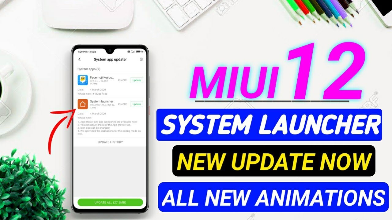 MIUI 12 SYSTEM LAUNCHER UPDATE WITH NEW ANIMATIONS