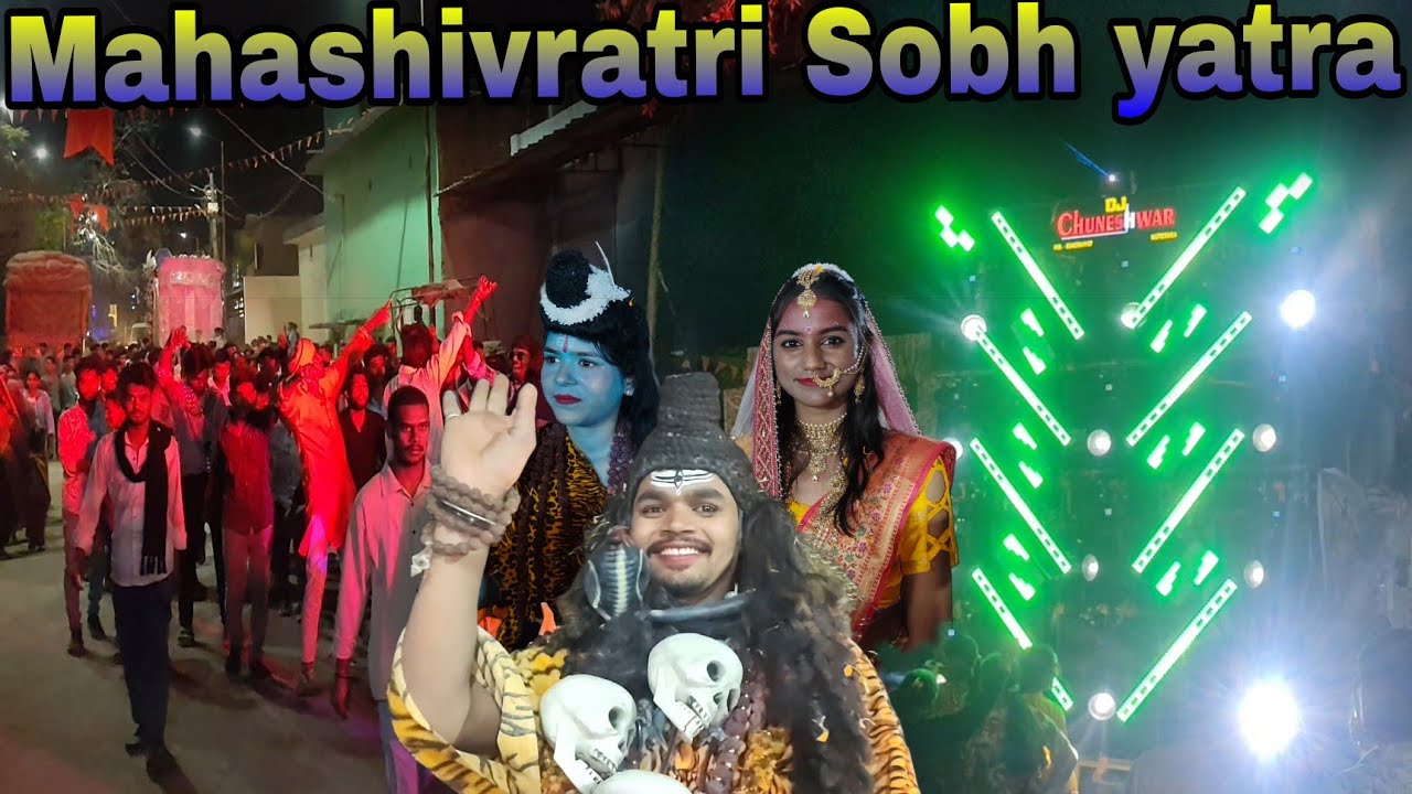 Mahashivratri 💖 Jaijaipur Me Pahili bar Sobh yatra 