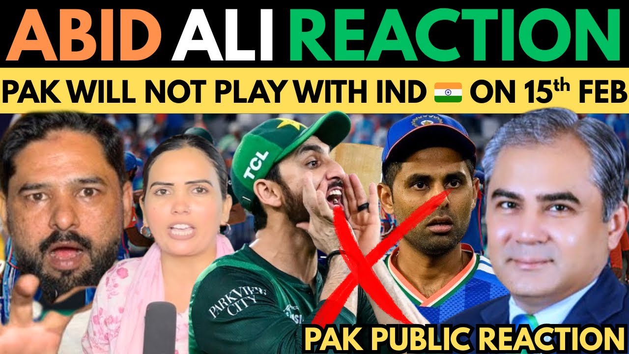 ABID ALI REACTION ! PAK WILL NOT PLAY MATCH ON 15th FEB WITH INDIA 🇮🇳! BOYCOTT INDIA 🇮🇳