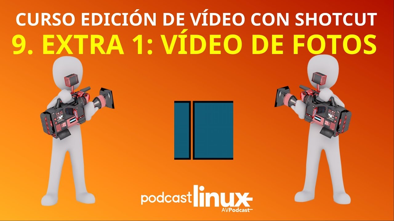 Curso Shotcut: 9. Extra 1. Vídeo de fotos