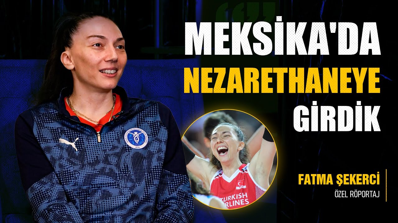 Filenin Sultanları'nın eski yıldızı Fatma Şekerci: Milli takım ile Meksika'da nezarethaneye girdik