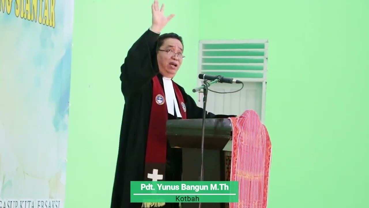 PART 2 KOTBAH  Pdt  Yunus Bangun  M Th