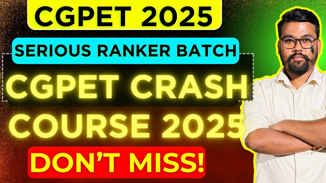 🔴CGPET CrashCourse 2025 | Serious Ranker Batch|  #cgpet #cgpat #cgppht