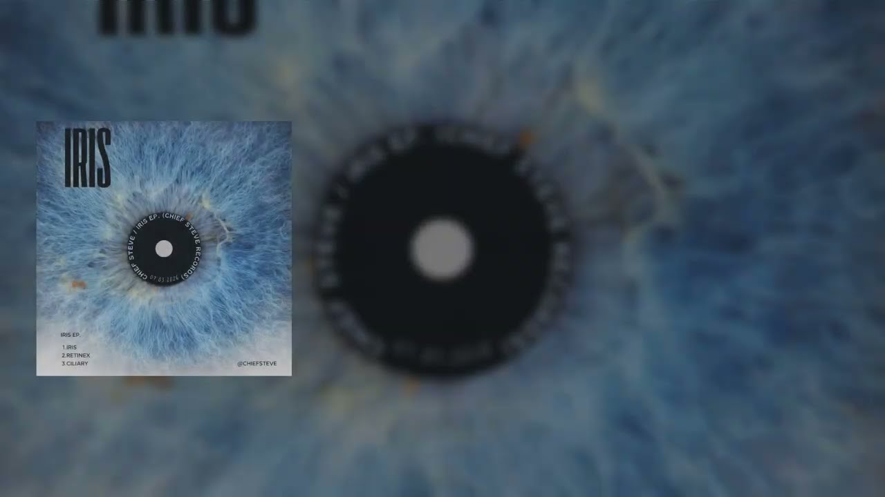 Ciliary - Chief Steve | Iris Ep.