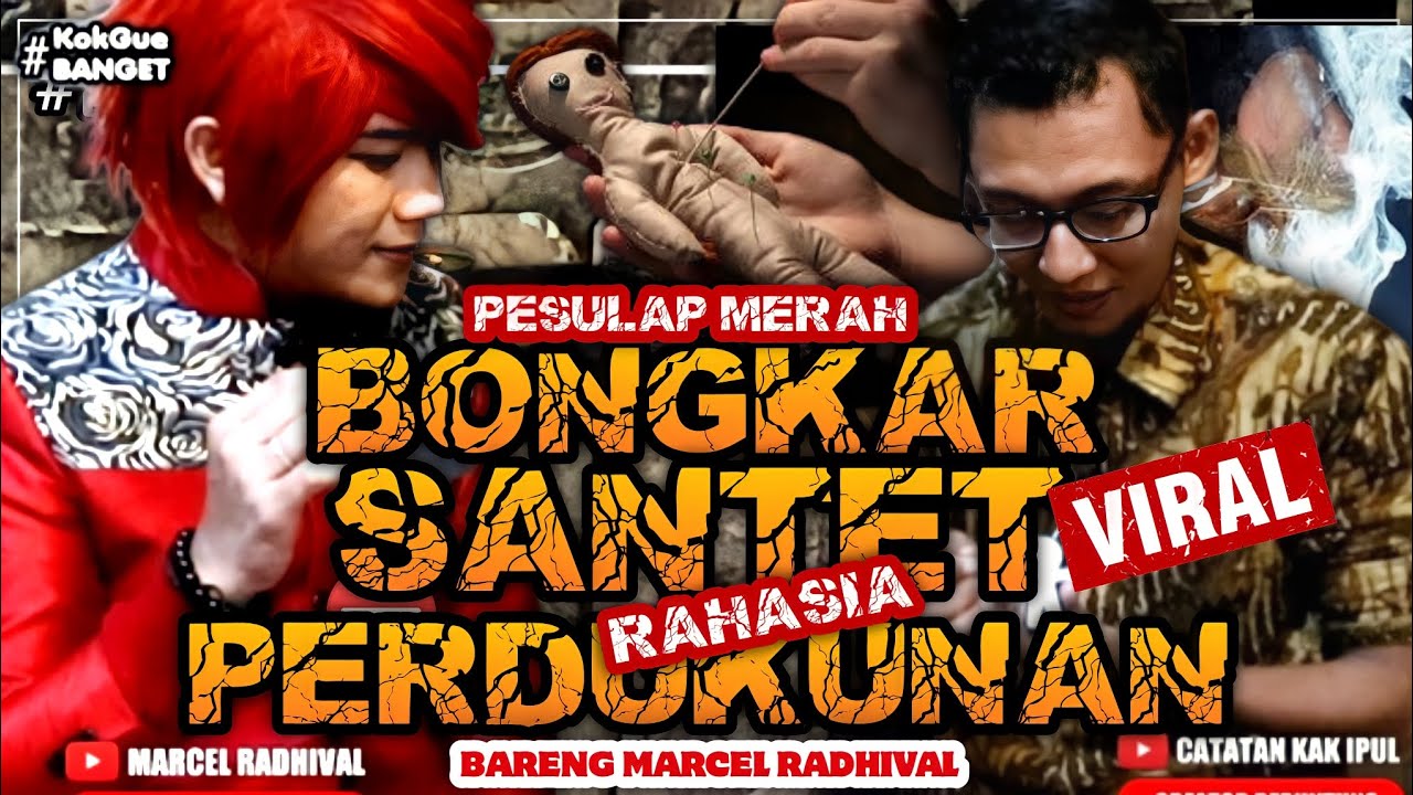 ⛔ MARCEL RADHIVAL BONGKAR TRIK PRAKTEK SANTET YANG MENIPU #pesulapmerah #gussamsudin #catatankakipul